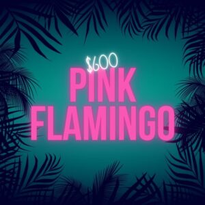 Pink Flamingo $600
