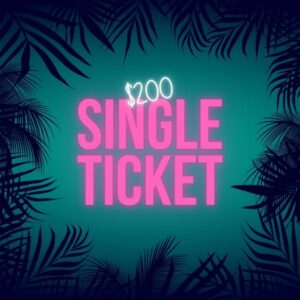 Single Ticket $200